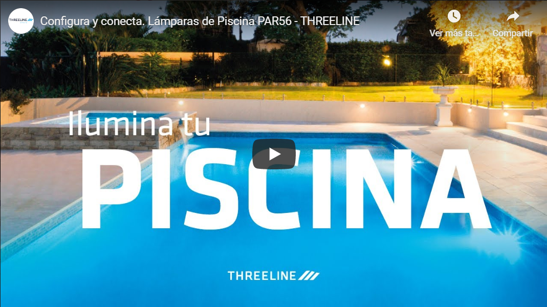 Threeline: Configura y conecta. Lámparas de Piscina PAR56