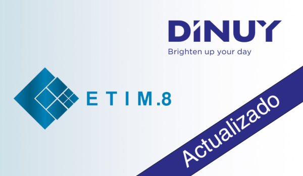 DINUY: Actualiza su catálogo a ETIM 8 
