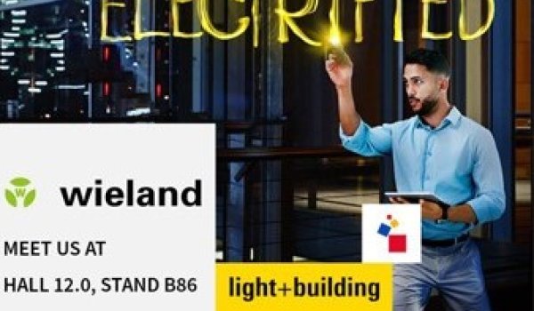 WIELAND ELECTRIC: We electrify. Light&Building 2024. 