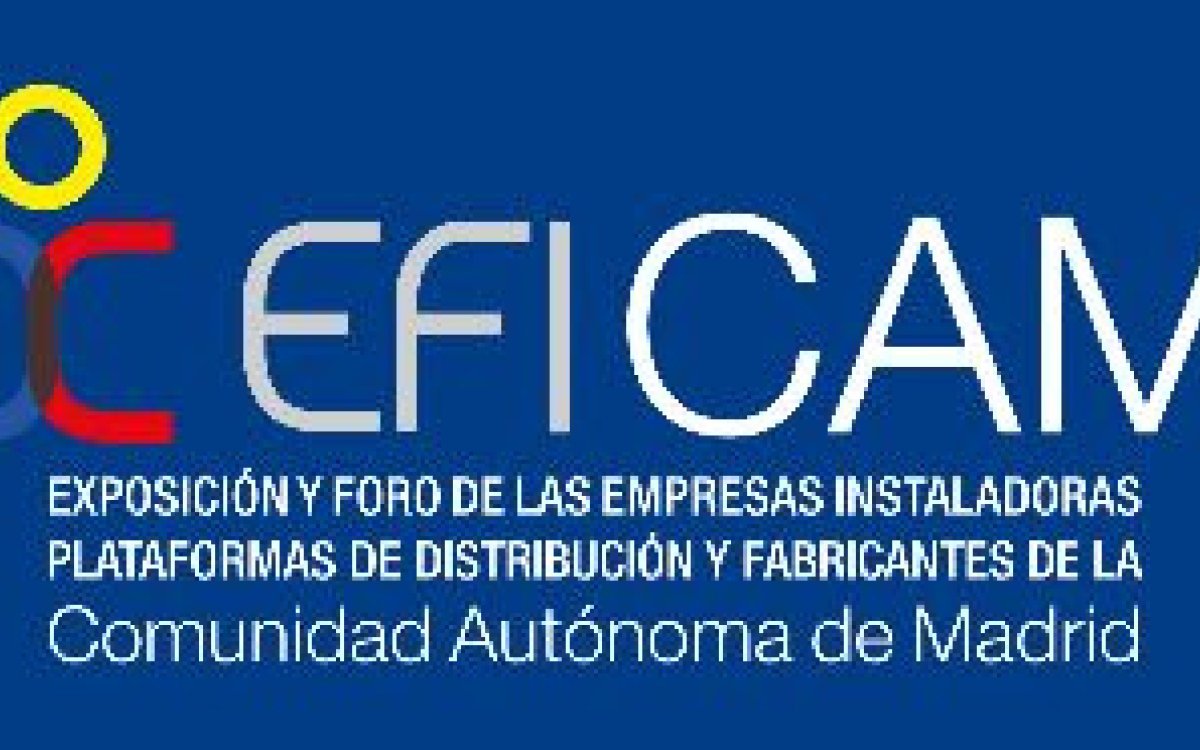 EFICAM 2021, La Exposición y Foro de las Empresas Instaladoras y Distribuidoras de la Comunidad de Madrid, abre hoy sus puertas durante 2 jornadas