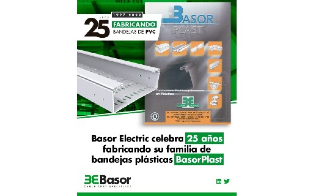 Basor Electric celebra 25 años fabricando su familia de  bandejas plásticas Basorplast