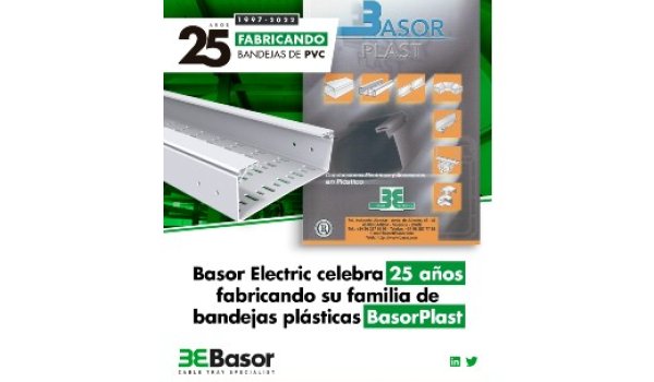Basor Electric celebra 25 años fabricando su familia de  bandejas plásticas Basorplast