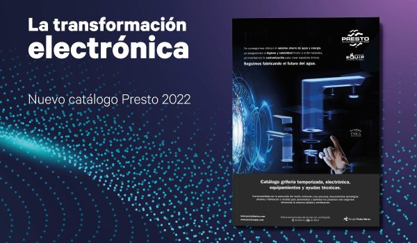 Tecnología electrónica de vanguardia y customización en el nuevo catálogo PRESTO 2022