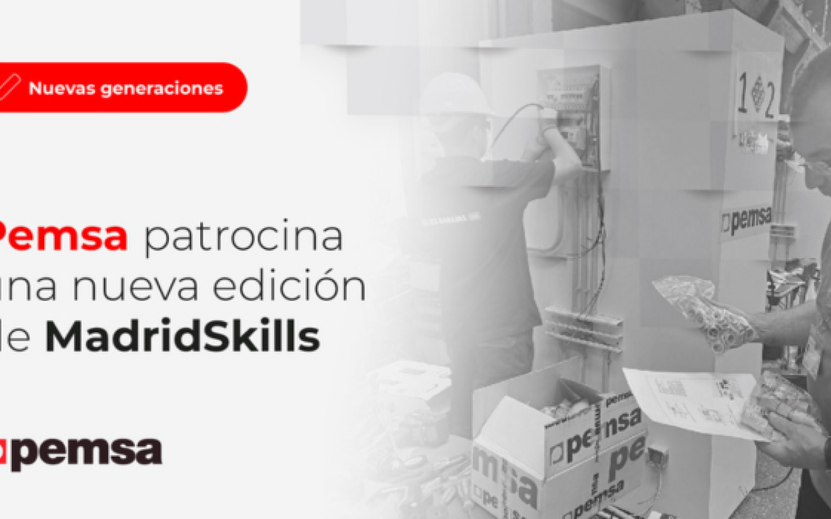 Pemsa patrocina una nueva edición de MadridSkills, promoviendo la formación y el talento de los profesionales del futuro